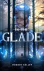 In The Glade - Preview