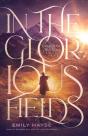 In The Glorious Fields - Preview