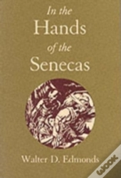 In The Hands Of The Senacas