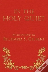 In The Holy Quiet