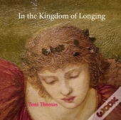 In The Kingdom Of Longing