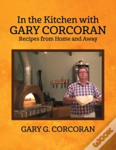 In The Kitchen With Gary Corcoran