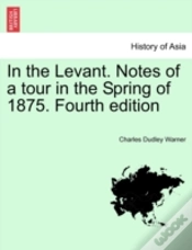 Capa do artigo In The Levant. Notes Of A Tour In The Sp