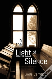 In The Light Of Silence