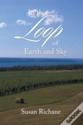 In The Loop Of Earth And Sky