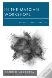 In The Marxian Workshops