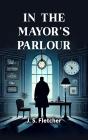In The Mayor'S Parlour - Preview