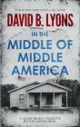 In The Middle Of Middle America - Preview