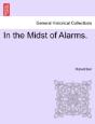 In The Midst Of Alarms. - Preview