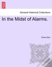 Capa do artigo In The Midst Of Alarms.