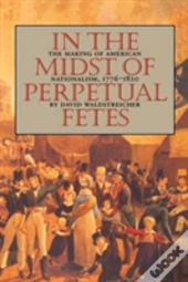 In The Midst Of Perpetual Fetes