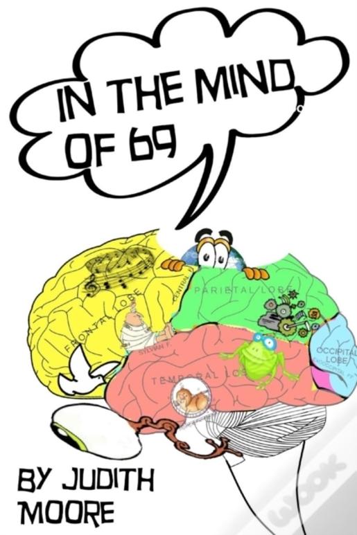 In The Mind Of 69
