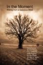 In The Moment - Writing From A Spacious Mind - Preview