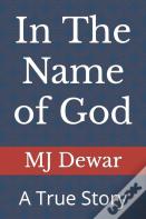 In The Name Of God