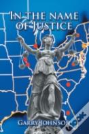 In The Name Of Justice