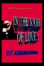 In The Name Of Love! - Preview