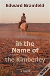 In The Name Of The Kimberley