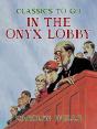In The Onyx Lobby - Preview