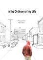 In The Ordinary Of My Life - Preview
