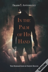 In The Palm Of His Hands