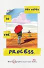 In The Process - Preview