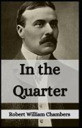 In The Quarter Robert W. Chambers