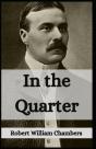 In The Quarter Robert W. Chambers - Preview