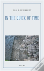 In The Quick Of Time
