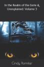 In The Realm Of The Eerie & Unexplained - Preview