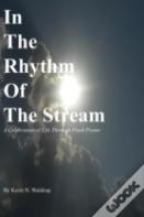 In The Rhythm Of The Stream