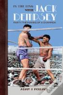 In The Ring With Jack Dempsey - Part I