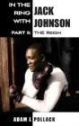In The Ring With Jack Johnson - Part Ii - Preview