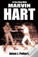 In The Ring With Marvin Hart