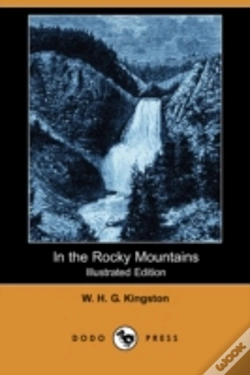 Capa do artigo In The Rocky Mountains (Illustrated Edition) (Dodo Press)