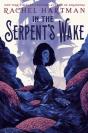 In The Serpent'S Wake - Preview