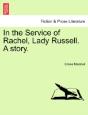 In The Service Of Rachel, Lady Russell. - Preview