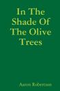 In The Shade Of The Olive Trees - Preview