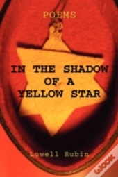 In The Shadow Of A Yellow Star