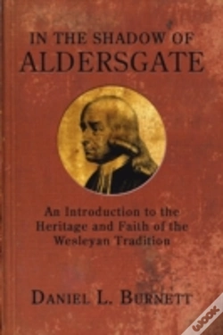 Capa do artigo In The Shadow Of Aldersgate: An Introduc