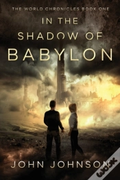 Capa do artigo In The Shadow Of Babylon