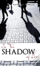 In The Shadow Of Love
