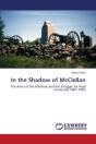 In The Shadow Of Mcclellan - Preview