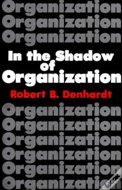 Capa do artigo In The Shadow Of Organization