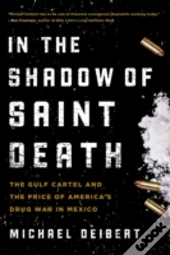 In The Shadow Of Saint Death