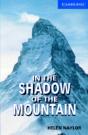 In The Shadow Of The Mountain Level 5 Upper Intermediate Book With Audio Cds (2) Packupper Intermediate - Preview