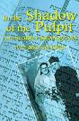 In The Shadow Of The Pulpit - Preview