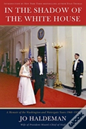 In The Shadow Of The White House