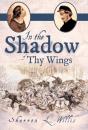 In The Shadow Of Thy Wings - Preview