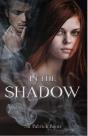 In The Shadow - Preview