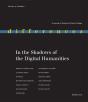 In The Shadows Of The Digital Humanities - Preview